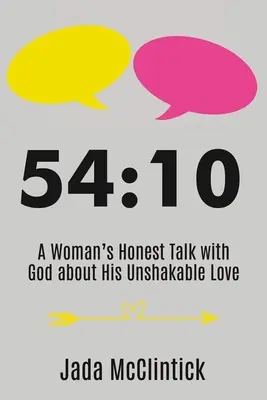 54:10: Szczera rozmowa kobiety z Bogiem o Jego niezachwianej miłości - 54:10: A Woman's Honest Talk with God about His Unshakable Love