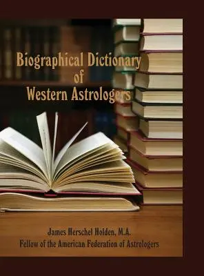 Słownik biograficzny zachodnich astrologów - Biographical Dictionary of Western Astrologers