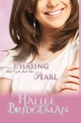 Chasing Pearl: The Jewel Series książka 8 - Chasing Pearl: The Jewel Series Book 8