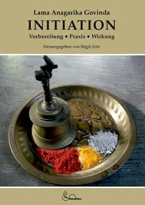 Inicjacja: Vorbereitung, Praxis, Wirkung - Initiation: Vorbereitung, Praxis, Wirkung