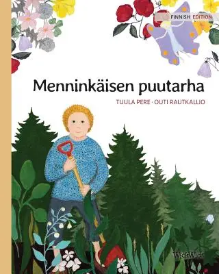 Menninkisen puutarha: Fińskie wydanie Ogrodu skrzata - Menninkisen puutarha: Finnish Edition of The Gnome's Garden