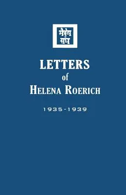 Listy Heleny Roerich II: 1935-1939 - Letters of Helena Roerich II: 1935-1939