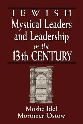 Żydowscy przywódcy mistyczni i przywództwo w XIII wieku - Jewish Mystical Leaders and Leadership in the 13th Century