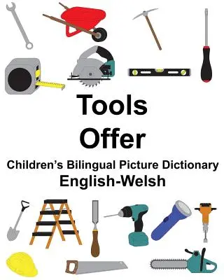 Angielsko-walijski dwujęzyczny słownik obrazkowy dla dzieci Tools/Offer - English-Welsh Tools/Offer Children's Bilingual Picture Dictionary