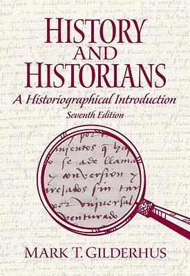 Historia i historycy: Wprowadzenie historiograficzne - History and Historians: A Historiographical Introduction