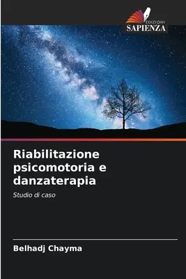 Riabilitazione psicomotoria e danzaterapia