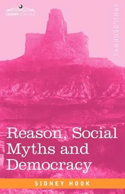 Rozum, mity społeczne i demokracja - Reason, Social Myths and Democracy