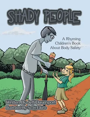 Shady People: Rymowana książka dla dzieci o bezpieczeństwie ciała - Shady People: A Rhyming Children's Book About Body Safety