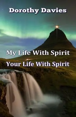 Moje życie z duchem, twoje życie z duchem - My Life With Spirit, Your Life With Spirit