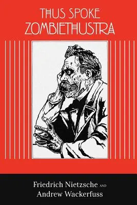 Tak mówił Zombiethustra - Thus Spoke Zombiethustra