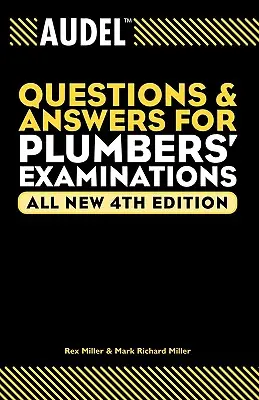 Pytania i odpowiedzi Audel na egzaminy dla hydraulików - Audel Questions and Answers for Plumbers' Examinations