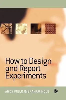 Jak projektować i raportować eksperymenty - How to Design and Report Experiments