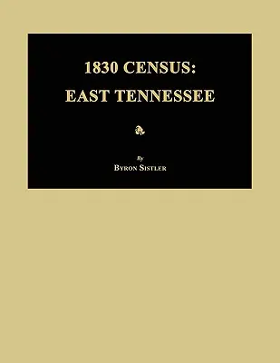 Spis ludności z 1830 r: Wschodnie Tennessee - 1830 Census: East Tennessee