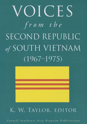 Głosy z Drugiej Republiki Wietnamu Południowego (1967-1975) - Voices from the Second Republic of South Vietnam (1967-1975)