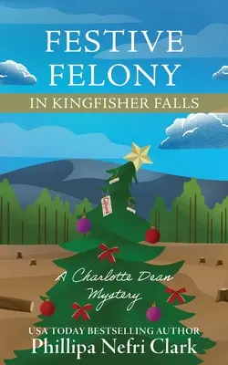 Świąteczne przestępstwo w Kingfisher Falls - Festive Felony in Kingfisher Falls