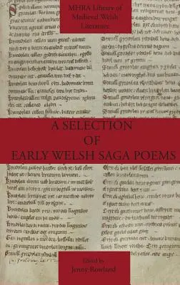 Wybór wczesnych wierszy walijskiej sagi - A Selection of Early Welsh Saga Poems
