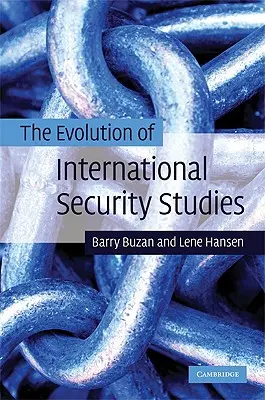 Ewolucja studiów nad bezpieczeństwem międzynarodowym - The Evolution of International Security Studies