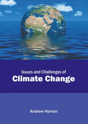 Problemy i wyzwania związane ze zmianami klimatu - Issues and Challenges of Climate Change