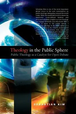 Teologia w sferze publicznej: Teologia publiczna jako katalizator otwartej debaty - Theology in the Public Sphere: Public Theology as a Catalyst for Open Debate