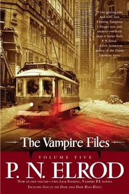 Akta wampirów, tom piąty - The Vampire Files, Volume Five