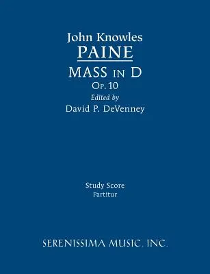 Msza w D, op.10: partytura do studiowania - Mass in D, Op.10: Study score