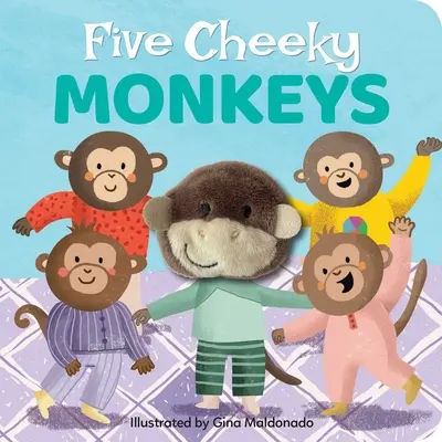 Pięć bezczelnych małpek: Książeczka z pacynkami - Five Cheeky Monkeys: Finger Puppet Book