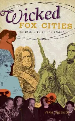 Wicked Fox Cities: Ciemna strona doliny - Wicked Fox Cities: The Dark Side of the Valley