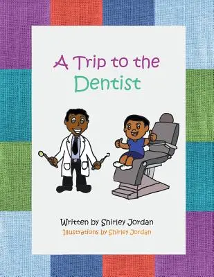 Wycieczka do dentysty - A Trip to the Dentist