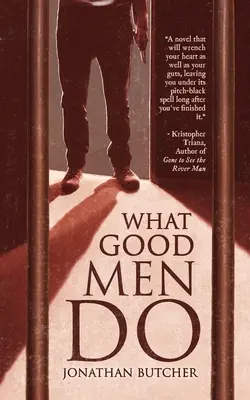 Co robią dobrzy ludzie - What Good Men Do