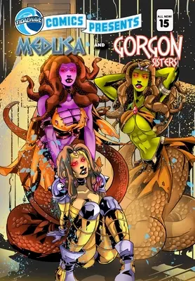 TidalWave Comics przedstawia #15: Medusa i siostry Gorgon - TidalWave Comics Presents #15: Medusa and the Gorgon Sisters