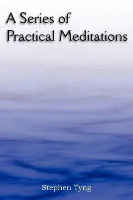Seria praktycznych medytacji - A Series of Practical Meditations