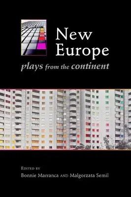 Nowa Europa: Sztuki z kontynentu - New Europe: Plays from the Continent