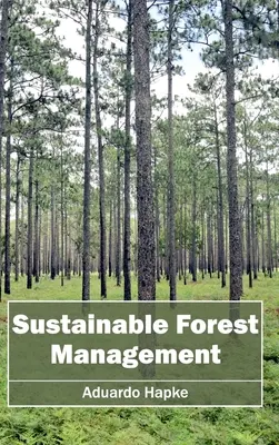 Zrównoważona gospodarka leśna - Sustainable Forest Management