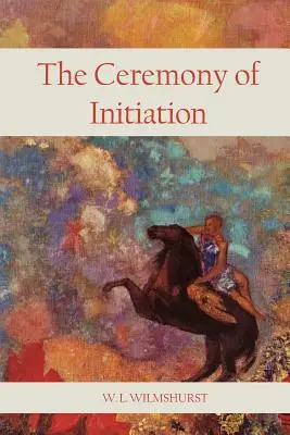 Ceremonia inicjacji - The Ceremony Of Initiation