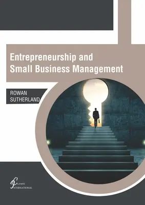 Przedsiębiorczość i zarządzanie małą firmą - Entrepreneurship and Small Business Management