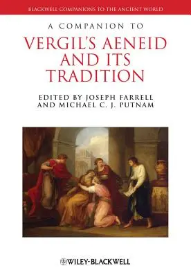 Przewodnik po Eneidzie Wergiliusza i jej tradycji - A Companion to Vergil's Aeneid and its Tradition