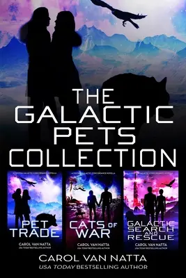 The Galactic Pets Collection: Trzy space operowe romanse z przygodami i zwierzakami - The Galactic Pets Collection: Three Space Opera Romances with Adventure & Pets