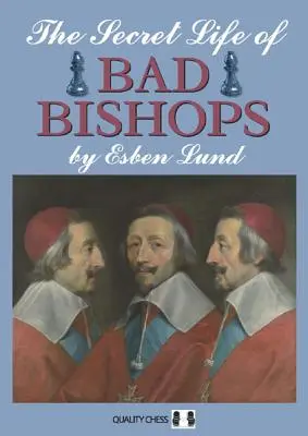 Sekretne życie złych biskupów - The Secret Life of Bad Bishops