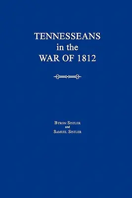 Tennesseans w wojnie 1812 roku - Tennesseans in the War of 1812