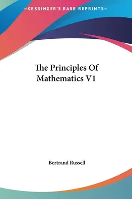Zasady matematyki V1 - The Principles Of Mathematics V1
