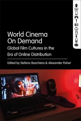 Światowe kino na żądanie: Globalne kultury filmowe w dobie dystrybucji online - World Cinema on Demand: Global Film Cultures in the Era of Online Distribution
