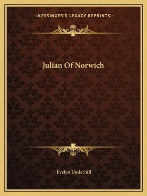 Juliana z Norwich - Julian Of Norwich