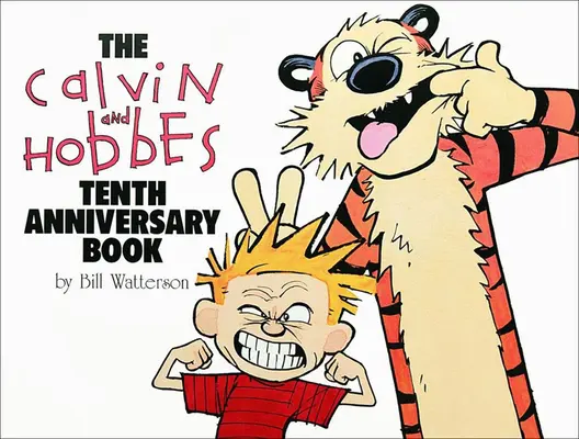 Księga Dziesięciolecia Calvina i Hobbesa - Calvin and Hobbes Tenth Anniversary Book