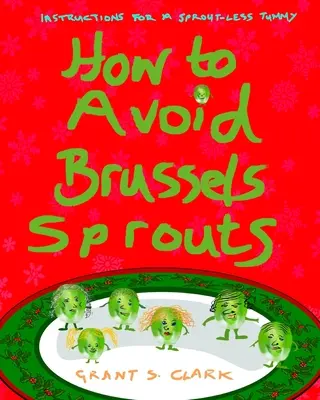 Jak uniknąć brukselki - How to Avoid Brussels Sprouts