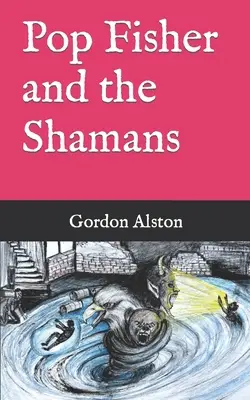 Pop Fisher i szamani - Pop Fisher and the Shamans