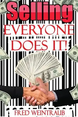 Sprzedaż... każdy to robi! - Selling...everyone does it!