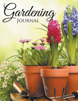 Dziennik ogrodniczy - Gardening Journal