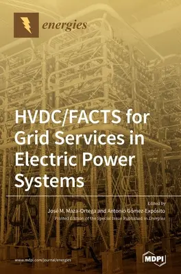 HVDC/FACTS dla usług sieciowych w systemach elektroenergetycznych