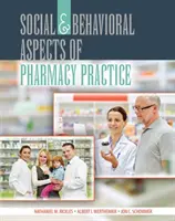 Społeczne i behawioralne aspekty praktyki farmaceutycznej - Social and Behavioral Aspects of Pharmacy Practice