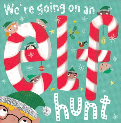 Wyruszamy na polowanie na elfy - We're Going on an Elf Hunt